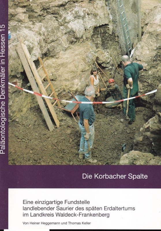 Heggemann,Heiner und Thomas Keller  Die Korbacher Spalte 