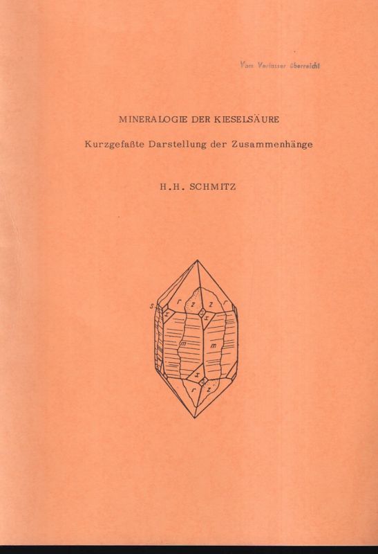 Schmitz,Hans-Hermann  Mineralogie der Kieselsäure 