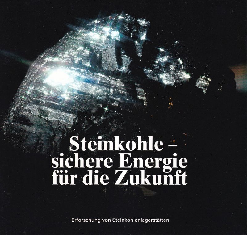 Geologisches Landesamt Nordrhein-Westfalen  Steinkohle - sichere Energie für die Zukunft 