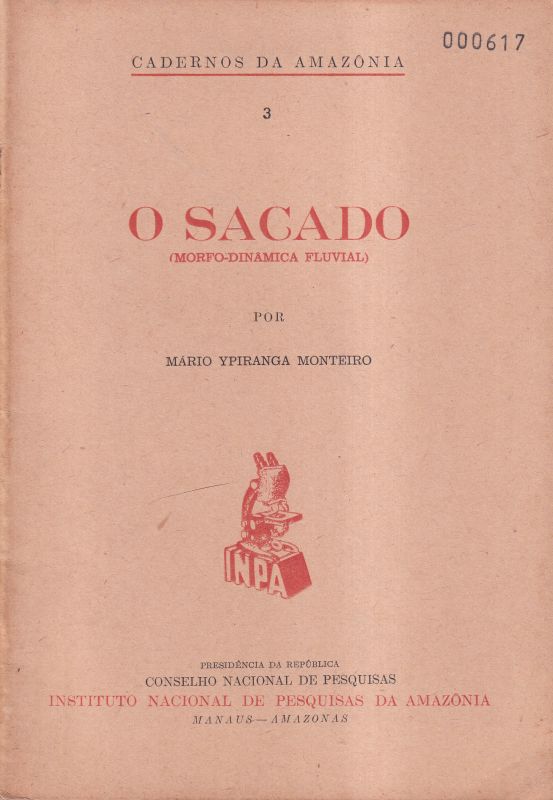 Monteiro,Mario Ypiranga  O Sacado (Morfo-Dynamica Fluvial) 
