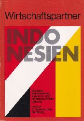 Institut fr Asienkunde Hamburg (Hrsg.)  Wirtschaftspartner Indonesien 