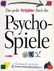 Holzberg,Oskar+Claudia Clasen-Holzberg  Das groe Brigitte-Buch der Psycho-Spiele 