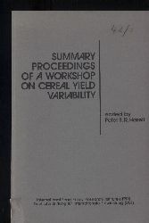 Hazell,Peter B.R.  Summary proceedings of a workshop on cereal yield variability 
