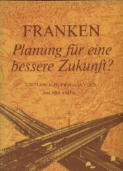 Hopfinger,Hans  Franken Planung fr eine bessere Zukunft 