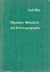 Obst,Erich  Allgemeine Wirtschafts- und Verkehrsgeographie 
