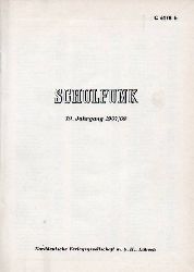 Norddeutscher Rundfunk / Westdeutscher Rundfunk  Schulfunk.19.Jahrgang 1967/68 Hefte 1 bis 11 (1 Band) 