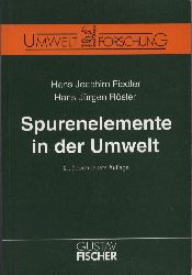 Fiedler,Hans Joachim+Hans Jrgen Rsler  Spurenelemente in der Umwelt 