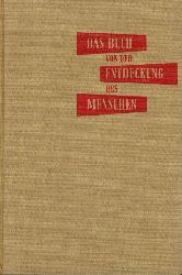 Venzmer,Gerhard  Das Buch von der Entdeckung des Menschen 