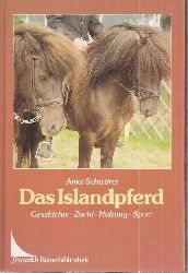 Schwrer,Anke  Das Islandpferd 