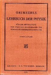 Weiss,H.+P.Schauff (Herausg.)  Grimsehls Lehrbuch der Physik fr die Mittelstufe von Gymnasien 