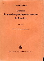 Nieberle+Cohrs  Lehrbuch der speziellen pathologischen Anatomie der Haustiere 