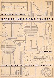 Bergmann,Hans + Walter Griesing  Naturlehre. Arbeitsheft 1. 5./6.Schuljahr 