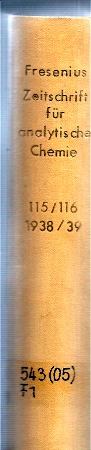 Zeitschrift fr Analytische Chemie  Zeitschrift fr Analytische Chemie, 115. Band 1938/1939 