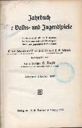 Jahrbuch fr Volks- und Jugendspiele  Jahrbuch fr Volks- und Jugendspiele 16. Jahrgang 1907 