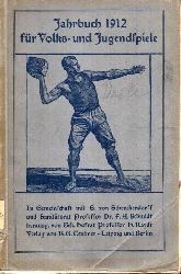 Jahrbuch fr Volks- und Jugendspiele  Jahrbuch fr Volks- und Jugendspiele 21. Jahrgang 1912 