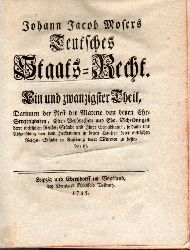 Moser,Johann Jacob  Teutsches Staats-Recht.Ein und zwanzigster Theil 
