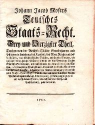 Moser,Johann Jacob  Teutsches Staats-Recht.Drey und Vierzigster Theil 