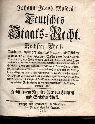 Moser,Johann Jacob  Teutsches Staats-Recht Sechster Theil 