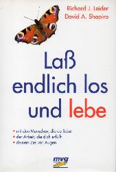 Leider,Richard J.+David A.Shapiro  La endlich los und lebe 