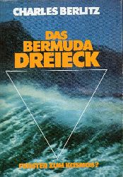 Berlitz,Charles  Das Bermuda-Dreieck-Fenster zum Kosmos? 