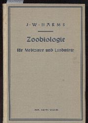 Harms,Jrgen W.  Zoobiologie fr Mediziner und Landwirte 