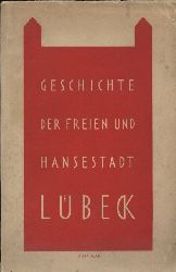 Endres,Fritz (Hrg)  Geschichte der Freien und Hansestadt Lbeck 