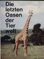 Engelhardt,Wolfgang  Die letzten Oasen der Tierwelt 