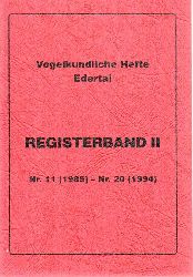 Vogelkundliche Hefte Edertal  Registerband II Nr.11(1985)-Nr.20(1994) 