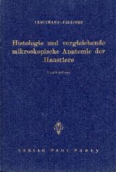 Trautmann,A.+Jos.Fiebiger  Lehrbuch der Histologie und vergleichenden mikroskopischen 