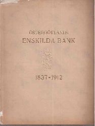 Beckman,K.  stergtlands Enskilda Bank.1837-1912 