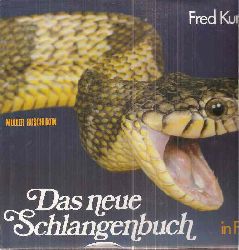 Kundert,Fred  Das neue Schlangenbuch in Farbe 