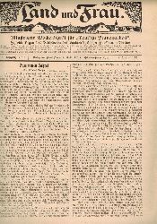 Land und Frau  Land und Frau IX.Jahrgang 1925 Heft Nr. 1 bis 52 und 