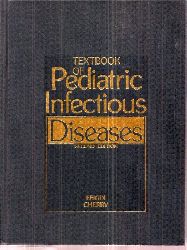 Feigin,Ralph D.+Cherry James D.  Textbook of Pediatric Infectious Diseases Volume I and II (2 Bnde) 