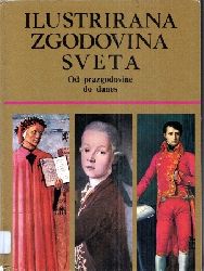 Blazekovic,Stjepan  Ilustrirana Zgodovina Sveta 