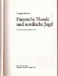 Wunsch,Margaret  Finnische Hunde und nordische Jagd 