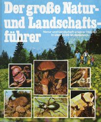 Mhn,Edwin (Hsg.)  Der groe Natur- und Landschaftsfhrer 