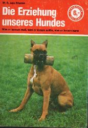 Rhamm,W.R.von  Die Erziehung unseres Hundes 