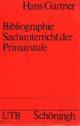 Grtner,Hans  Bibliographie Sachunterricht der Primarstufe 