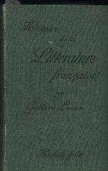 Lanson,Gustave  Histoire de la Littrature francaise/Geschichte der franzsischen 