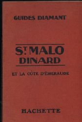 Guides Diamant. Librairie Hachette Paris  Saint-Malo, Dinan, La Rance, La Cte d
