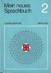 Braun,Werner+Otto Holm+Hans J.Sawallisch (Hrsg.)  Mein neues Sprachbuch 2. Lehrerband und Schulbuch 2.Schuljahr 
