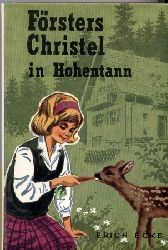 Ecke,Erich  Frsters Christel in Hohentann 