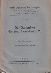 Becker,Fritz  Der Gartenbau der Stadt Frankfurt a.M. 