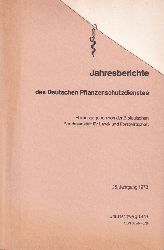 Koch,Wolfgang  Jahresberichte des Deutschen Pflanzenschutzdienstes 