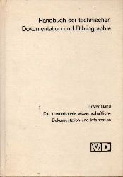 Saur,Klaus Gerhard  Die Interantionale wissenschaftliche Dokumentation und Information 