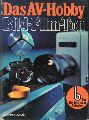 Staab,Joachim G.  Das AV-Hobby Bild - Film - Ton 