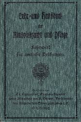 Camenzind,Th. (Hsg.)  Handbuch der Rindviehzucht und -pflege 