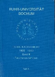 Rektorat der Ruhr Unviersitt Bochum (Hsg.)  Forschungsbericht 1988-1990 Band II. Forschungsvorhaben Teil A 