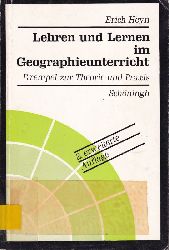Heyn,Erich  Lehren und Lernen im Geographieunterricht.Exempel zur Theorie und Prax 