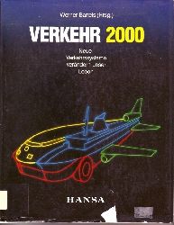 Bartels,Werner (Hsg.)  Verkehr 2000 